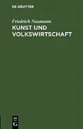 E-Book (pdf) Kunst und Volkswirtschaft von Friedrich Naumann