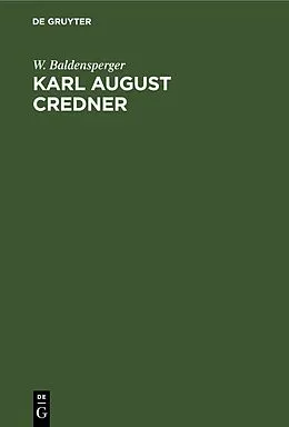E-Book (pdf) Karl August Credner von W. Baldensperger