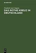 E-Book (pdf) Das rothe Kreuz in Deutschland von Friedrich von Criegern