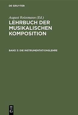 Fester Einband Lehrbuch der musikalischen Komposition / Die Instrumentationslehre von 