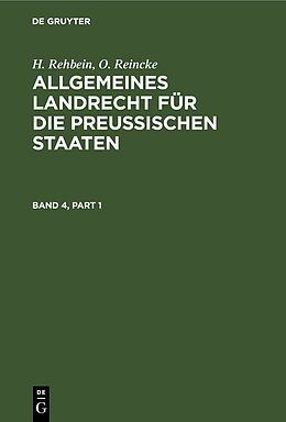 E-Book (pdf) Allgemeines Landrecht für die Preußischen Staaten / Allgemeines Landrecht für die Preußischen Staaten. Band 4 von 