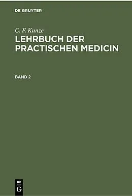E-Book (pdf) Lehrbuch der practischen Medicin. Band 2 von C. F. Kunze