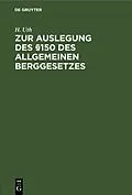PDF Zur Auslegung des §150 des Allgemeinen Berggesetzes von H. Uth