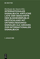 E-Book (pdf) Internationales Signalbuch: Amtliche Liste der Seeschiffe der Bundesrepublik... / 1. Januar 1898 von 