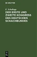 PDF Der erste und zweite Kongress des Deutschen Schachbundes von E. Schallopp