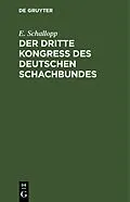 PDF Der dritte Kongress des Deutschen Schachbundes von E. Schallopp