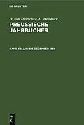 E-Book (pdf) Juli bis December 1888 von H. Von Treitschke, H. Delbrück