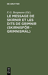 E-Book (pdf) Le message de Skirnir et les dits de Grimnir (Skirnisför - Grimnismál) von 