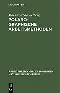 E-Book (pdf) Polarographische Arbeitsmethoden von Mark von Stackelberg