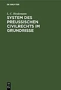 E-Book (pdf) System des Preussischen Civilrechts im Grundrisse von L. C. Heydemann