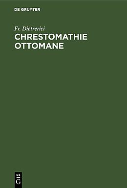 E-Book (pdf) Chrestomathie ottomane von Fr. Dietrerici