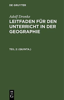 E-Book (pdf) Adolf Dronke: Leitfaden für den Unterricht in der Geographie / (Quinta.) von Ad. Dronke