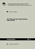 E-Book (pdf) Die SPD und der Algerienkrieg 1954-1962 von Thomas Scheffler