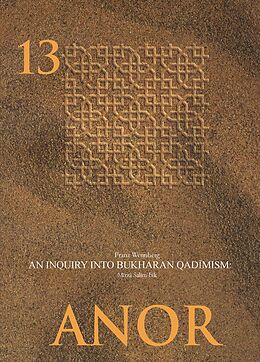 E-Book (pdf) An Enquiry into Bukharan Qadimism: Mirza Salim-bik von Franz Wennberg