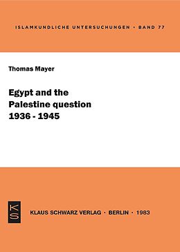E-Book (pdf) Egypt and the Palestine question (1936-1945) von Thomas Mayer