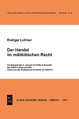 E-Book (pdf) Der Handel im malikitischen Recht von Rüdiger Lohlker