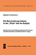 E-Book (pdf) Die Beschreibung Indiens in der Rihla des Ibn Battuta von Stephan Conermann