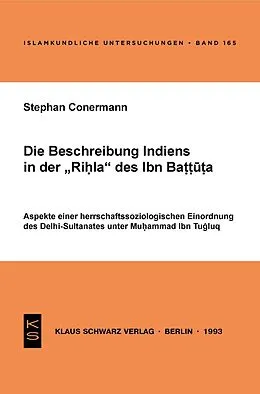 E-Book (pdf) Die Beschreibung Indiens in der Rihla des Ibn Battuta von Stephan Conermann