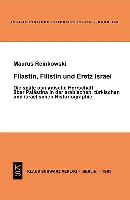 PDF Filastin, Filistin und Eretz Israel von Maurus Reinkowski