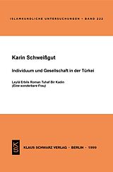 E-Book (pdf) Individuum und Gesellschaft in der Türkei von Karin Schweißgut