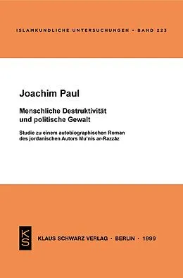 E-Book (pdf) Menschliche Destruktivität und politische Gewalt von Joachim Paul