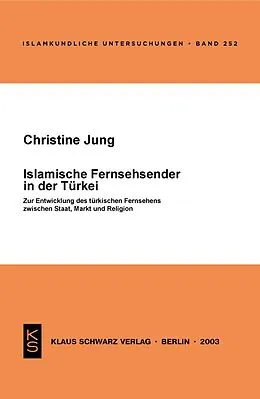 E-Book (pdf) Islamische Fernsehsender in der Türkei von Christine Jung