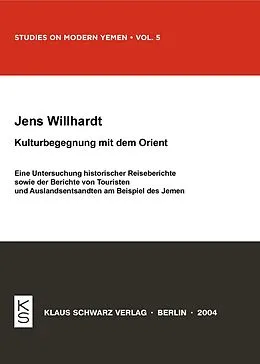 E-Book (pdf) Kulturbegegnung mit dem Orient von Jens Willhardt