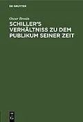 PDF Schillers Verhältniss zu dem Publikum seiner Zeit von Oscar Brosin