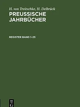 E-Book (pdf) Register Band 125 von H. Von Treitschke, H. Delbrück
