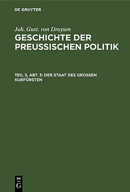 E-Book (pdf) Der Staat des großen Kurfürsten von Joh. Gust. von Droysen