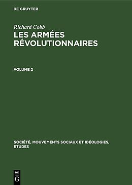 Livre Relié Richard Cobb: Les Armées Révolutionnaires. Volume 2 de Richard Cobb