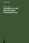 E-Book (pdf) Lehrbuch des Deutschen Strafrechts von Franz v. Liszt