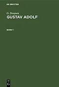 E-Book (pdf) Gustav Adolf. Band 1 von G. Droysen