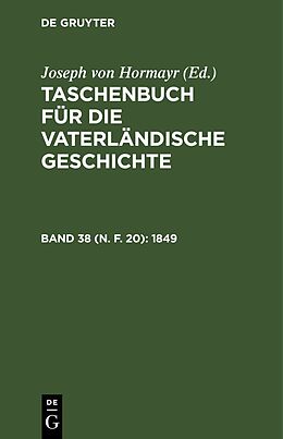 E-Book (pdf) Taschenbuch für die vaterländische Geschichte / 1849 von 