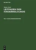 E-Book (pdf) Säuglingskrankheiten von Walter Birk