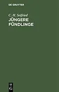 E-Book (pdf) Jüngere Fündlinge von C. H. Seifried