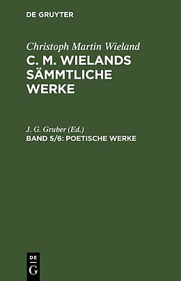 Fester Einband Christoph Martin Wieland: C. M. Wielands Sämmtliche Werke / Poetische Werke von 