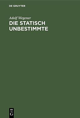 E-Book (pdf) Die statisch Unbestimmte von Adolf Wegener