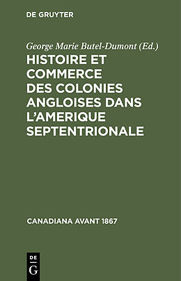 Livre Relié Histoire et commerce des colonies angloises dans l'Amerique Septentrionale de 
