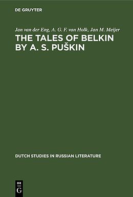 eBook (pdf) The Tales of Belkin by A. S. PuSkin de Jan Van Der Eng, A. G. F. van Holk, Jan M. Meijer