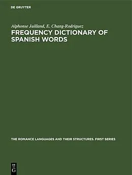 PDF Frequency Dictionary of Spanish Words von Alphonse Juilland, E. Chang-Rodriguez