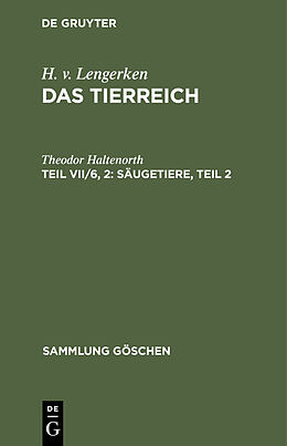 Fester Einband H. v. Lengerken: Das Tierreich / Säugetiere, Teil 2 von Theodor Haltenorth