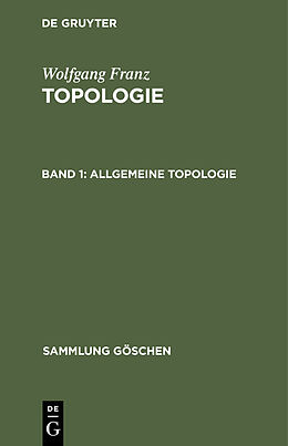 Fester Einband Wolfgang Franz: Topologie / Allgemeine Topologie von Wolfgang Franz