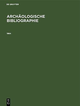 E-Book (pdf) Archäologische Bibliographie / 1964 von 