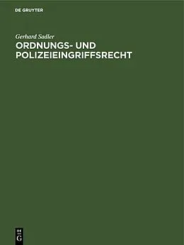 E-Book (pdf) Ordnungs- und Polizeieingriffsrecht von Gerhard Sadler