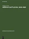 E-Book (pdf) Herman Saftleven, 16091685 von Wolfgang Schulz
