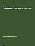 PDF Cornelis Saftleven, 16071681 von Wolfgang Schulz