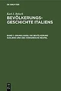 E-Book (pdf) Grundlagen. Die Bevölkerung Siziliens und des Königreichs Neapel von Karl J. Beloch