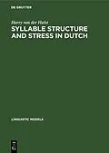 E-Book (pdf) Syllable Structure and Stress in Dutch von Harry Van Der Hulst