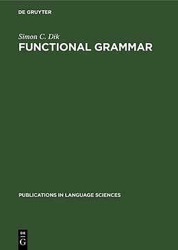 Livre Relié Functional Grammar de Simon C. Dik